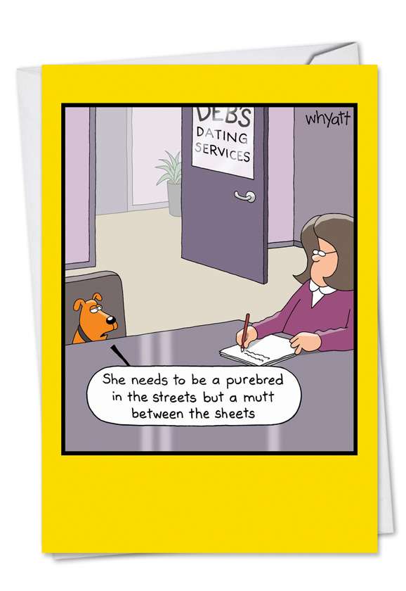Funny Birthday Paper Greeting Card by Tim Whyatt from NobleWorksCards.com - Dog Dating Service