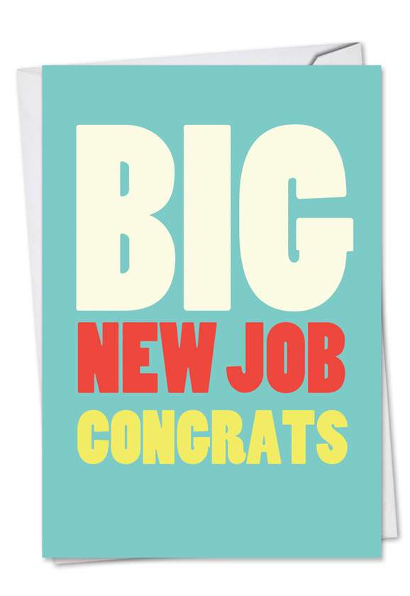 Big New Job Congrats Big Ones Congratulations Paper Card