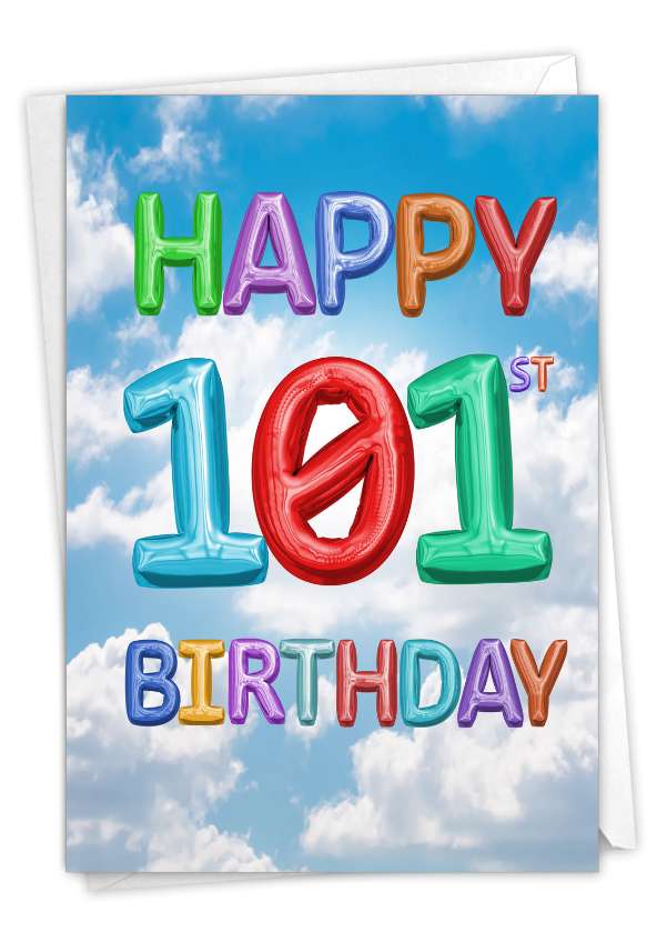 Hysterical Milestone Birthday Printed Greeting Card From NobleWorksCards.com - Inflated Messages-101