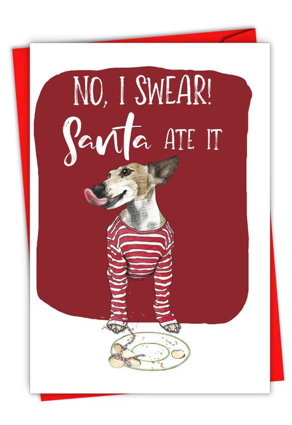 Stylish Merry Christmas Paper Greeting Card By Christine Anderson From NobleWorksCards.com - Holiday Dog Antics - Santa Ate It