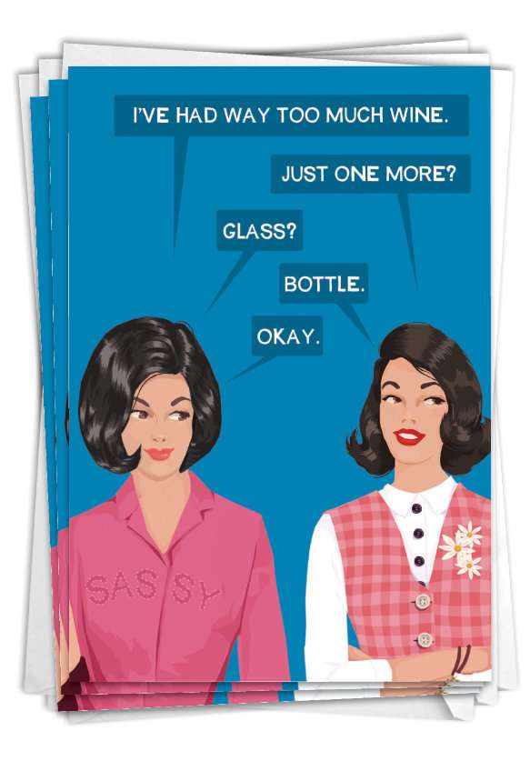 Hysterical Birthday Greeting Card By Michael Lee Bell From NobleWorksCards.com - One More Bottle