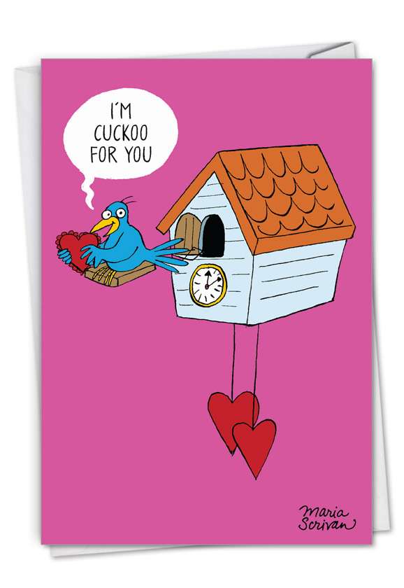 Funny Valentine's Day Paper Card By Maria Scrivan From NobleWorksCards.com - Cuckoo For You