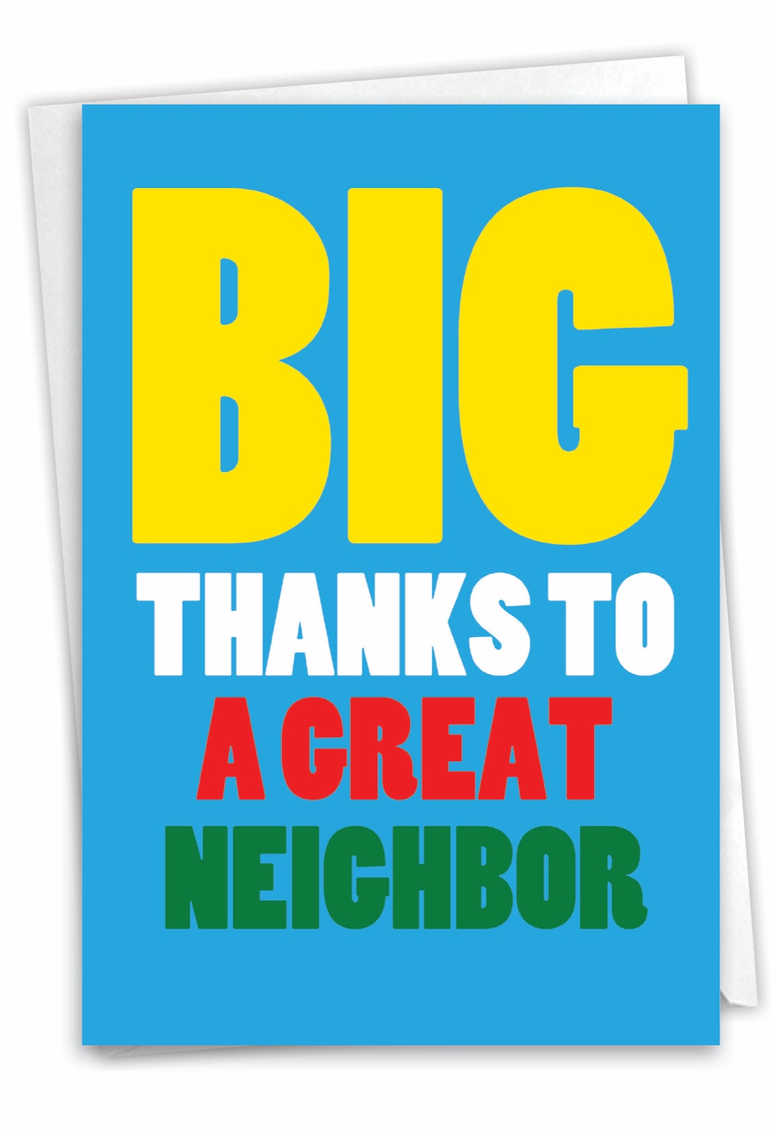 Great Neighbor - Big Thank You Card