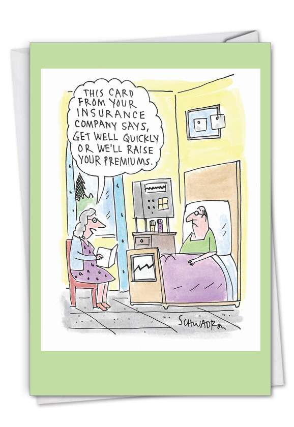 Insurance Card: Hysterical Get Well Greeting Card