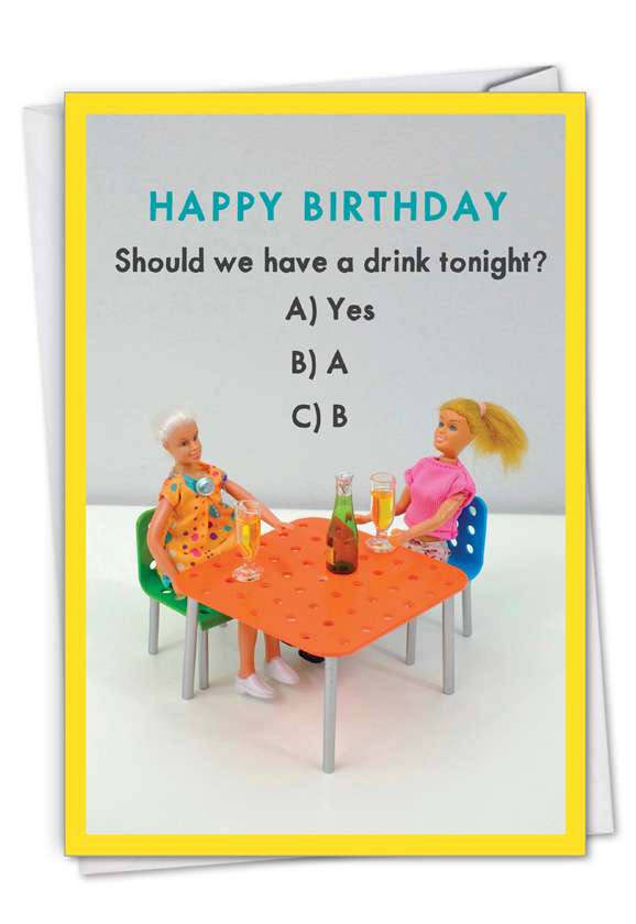 Humorous Birthday Paper Greeting Card By Thea Musselwhite From NobleWorksCards.com - Multiple Choice Drink