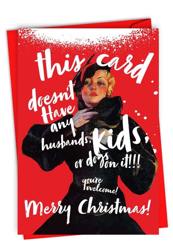 Humorous Merry Christmas Paper Card By Offensive+Delightful From NobleWorksCards.com - No Husbands, Kids or Dogs