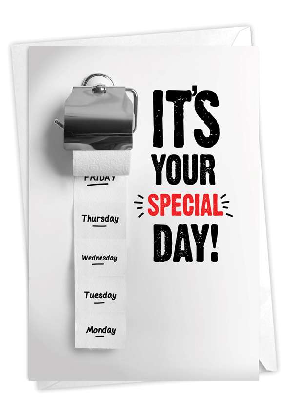 Toilet Paper Days Hysterical Birthday Greeting Card