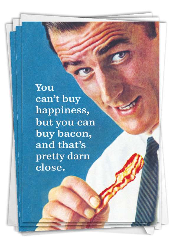 Hilarious Birthday Printed Greeting Card By Ephemera From NobleWorksCards.com - Buy Bacon