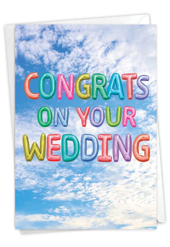 Hysterical Wedding Congratulations Greeting Card From NobleWorksCards.com - Inflated Messages