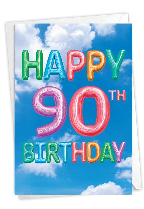 Inflated Messages 90 Stylish Milestone Birthday Paper Card