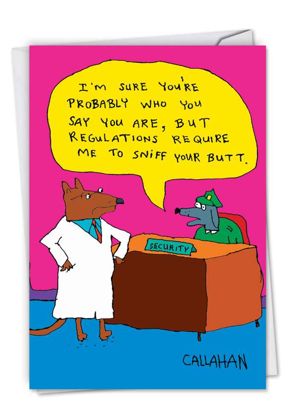 Hysterical Birthday Printed Card By John Callahan From NobleWorksCards.com - John Callahan's Sniff Your Butt Dogs