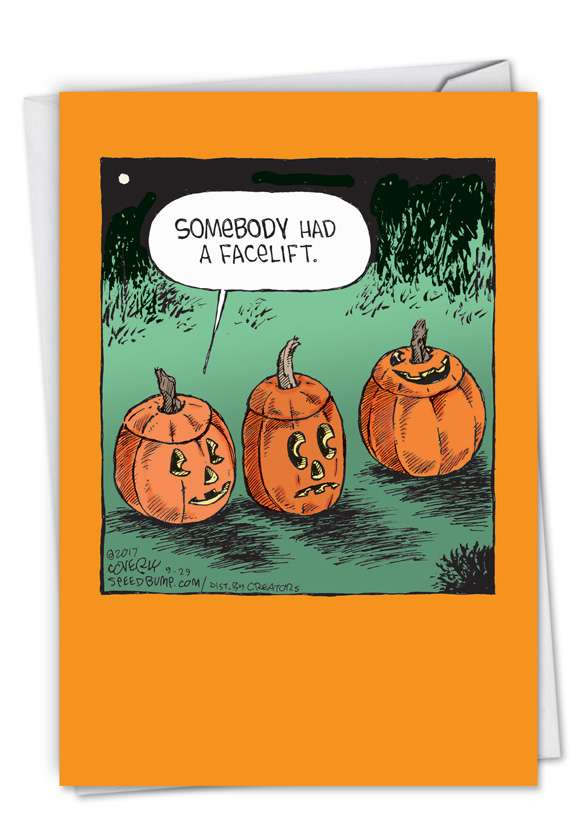 Hilarious Halloween Printed Greeting Card By Dave Coverly From NobleWorksCards.com - Pumpkin Facelift