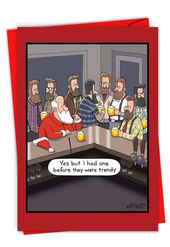 Humorous Merry Christmas Paper Greeting Card By Tim Whyatt From NobleWorksCards.com - Christmas Hipsters