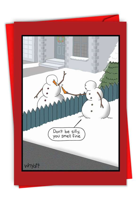 Funny Happy Holidays Paper Greeting Card By Tim Whyatt From NobleWorksCards.com - You Smell Fine