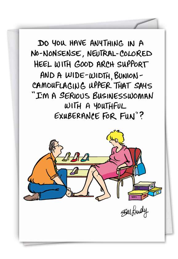Funny Birthday Card By Bell-Lundy, Sandra From NobleWorksCards.com - No-Nonsense Heel