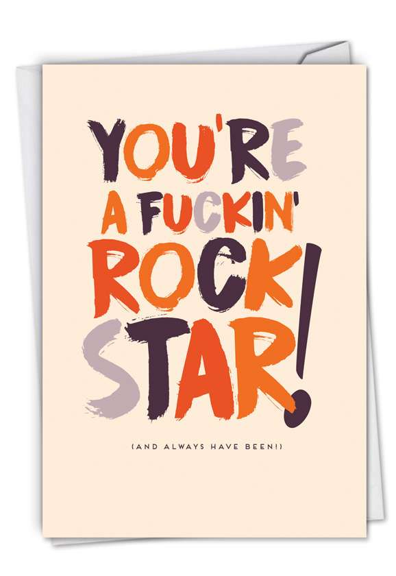 Funny Congratulations Paper Greeting Card By Offensive+Delightful From NobleWorksCards.com - You're A Rock Star