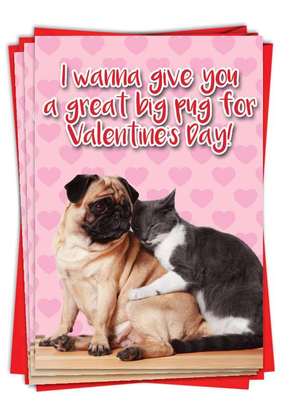 Hysterical Valentine's Day Greeting Card From NobleWorksCards.com - Great Big Pug