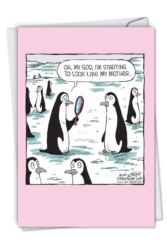 Funny Mother's Day Paper Greeting Card By Dave Coverly From NobleWorksCards.com - Penguin Daughter