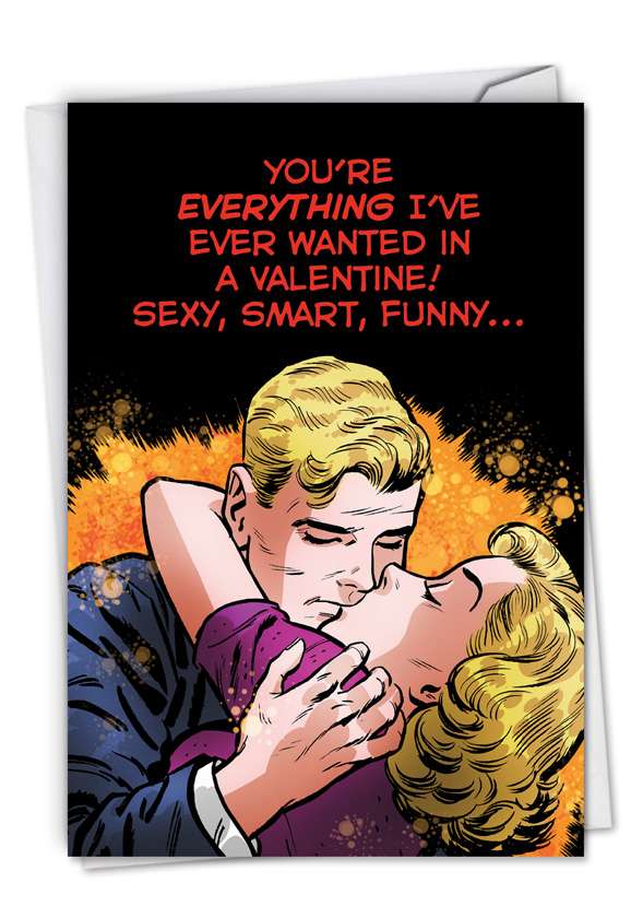 Hilarious Valentine's Day Greeting Card By John Lustig From NobleWorksCards.com - Everything I've Wanted