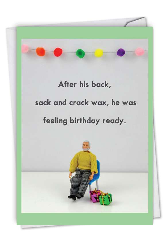 Hysterical Birthday Printed Card By Thea Musselwhite From NobleWorksCards.com - Body Waxes