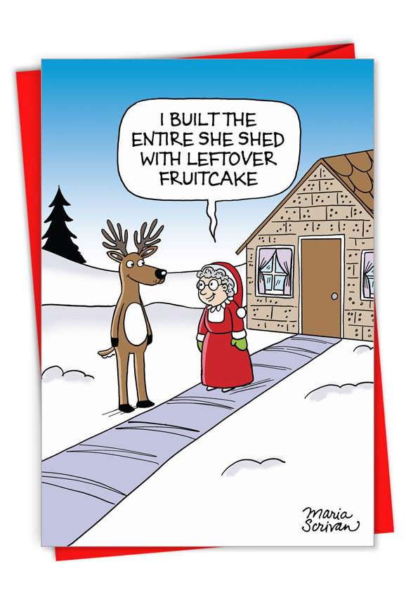 Hysterical Merry Christmas Printed Greeting Card By Maria Scrivan From NobleWorksCards.com - Mrs. Claus' She Shed