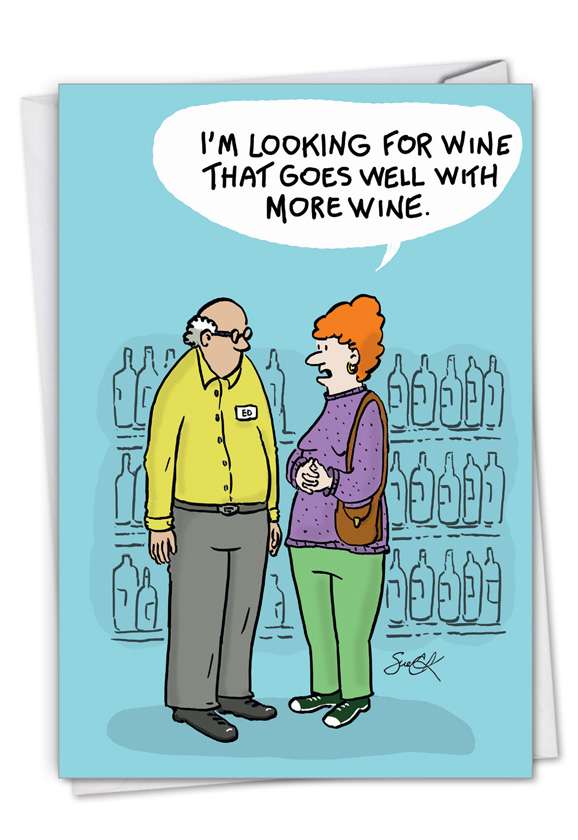 More Wine: Humorous Birthday Card