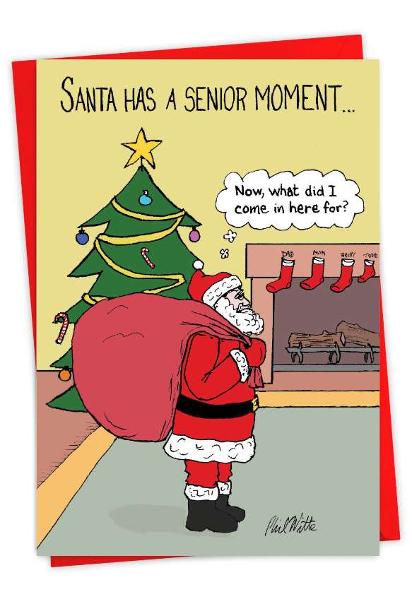 Hilarious Merry Christmas Greeting Card By Phil Witte From NobleWorksCards.com - Santa's Senior Moment