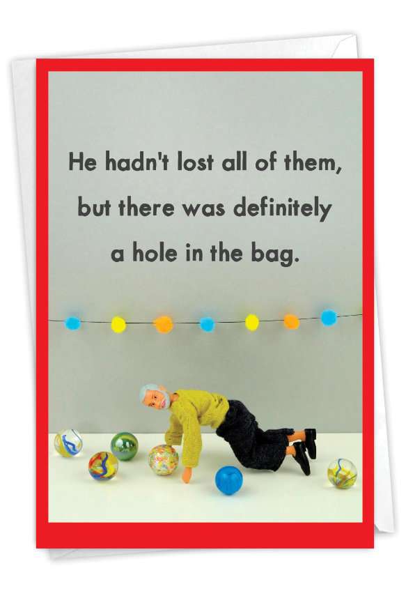 Humorous Birthday Paper Greeting Card By Thea Musselwhite From NobleWorksCards.com - Lost Marbles