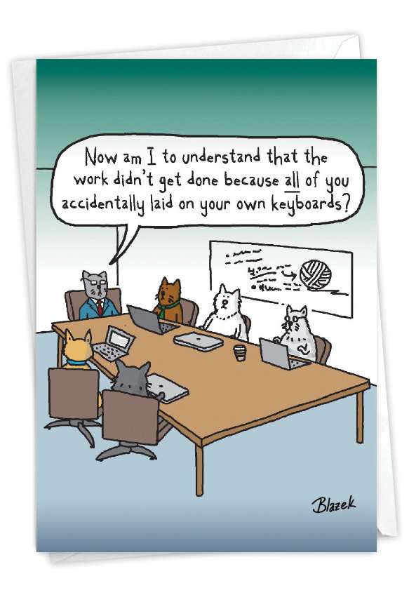Hilarious Congratulations Greeting Card By Dave Blazek From NobleWorksCards.com - Cat Work
