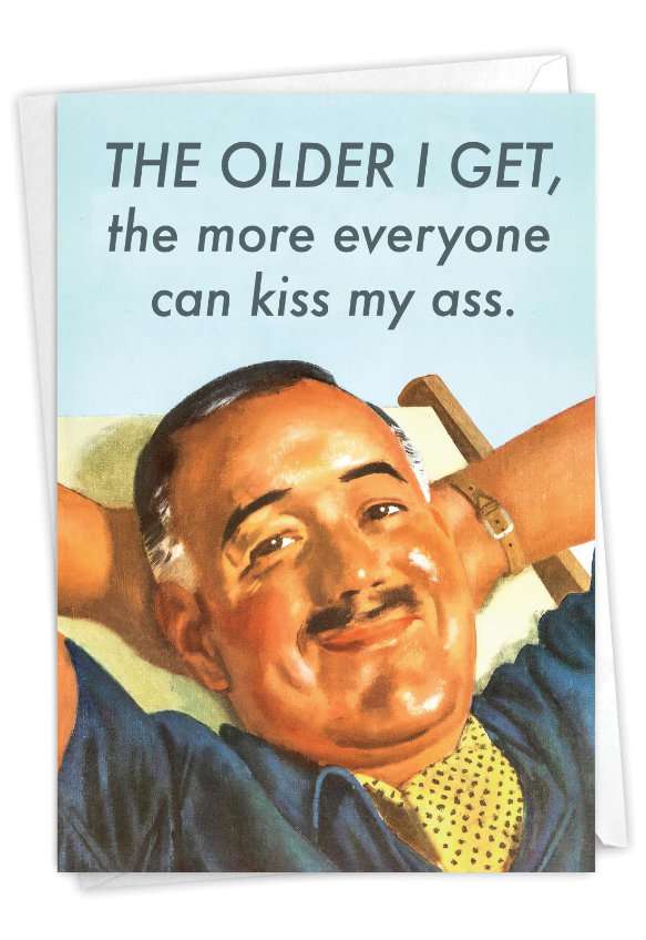 Humorous Birthday Paper Greeting Card By Ephemera From NobleWorksCards.com - Man Everyone Kiss My Ass