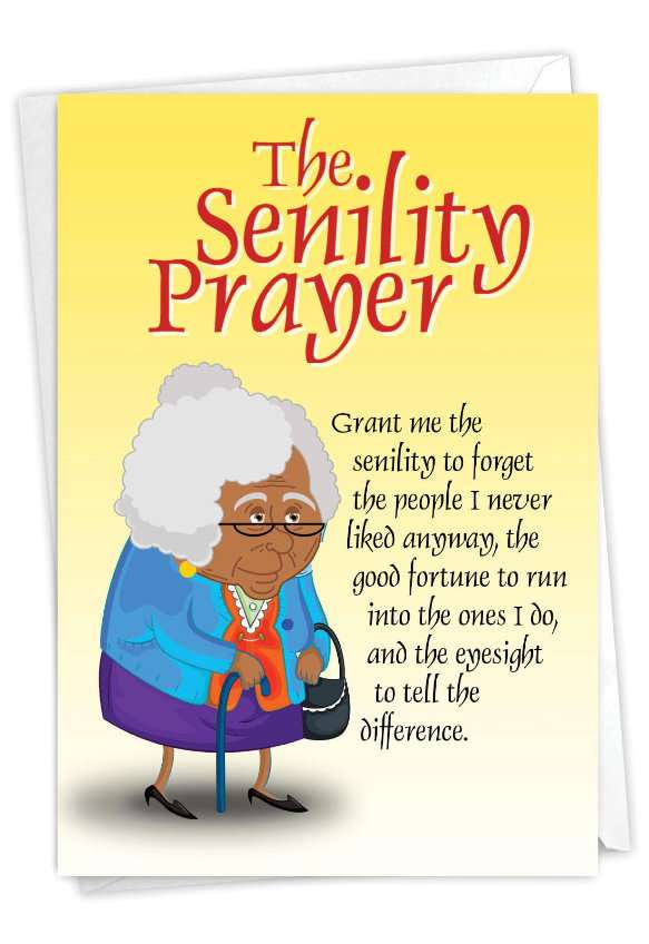 Hysterical Birthday Greeting Card From NobleWorksCards.com - New Senility Prayer
