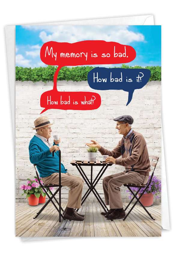 Hysterical Birthday Printed Card From NobleWorksCards.com - Men Bad Memory