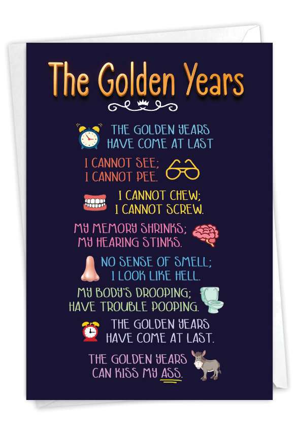 Humorous Birthday Card From NobleWorksCards.com - The Golden Years