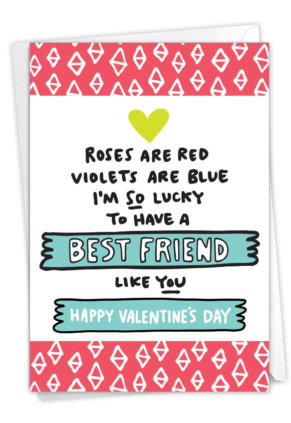 Hysterical Valentine's Day Printed Card By Angela Chick From NobleWorksCards.com - Best Friend Like You