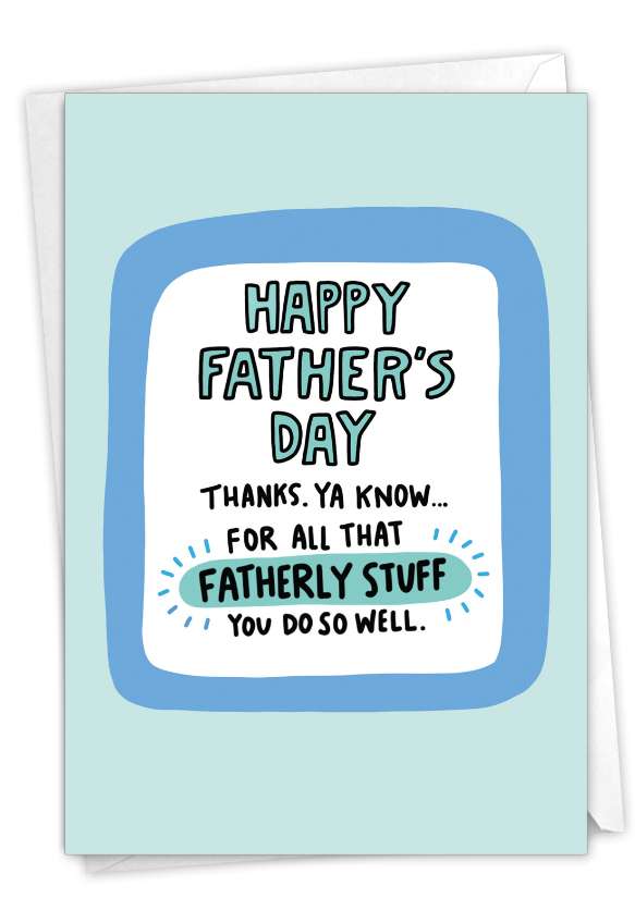 Funny Father's Day Paper Card By Angela Chick From NobleWorksCards.com - Fatherly Stuff