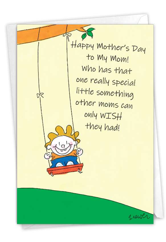Humorous Mother's Day Paper Greeting Card By William Brewer From NobleWorksCards.com - Special Little Something