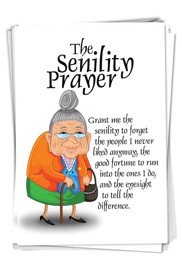 Hilarious Birthday Greeting Card From NobleWorksCards.com - Senility Prayer