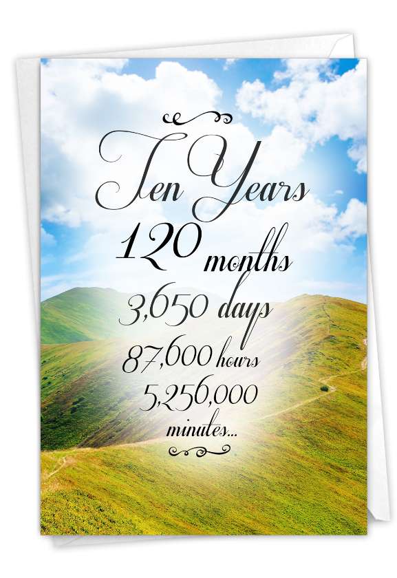 Funny Recovery Paper Greeting Card From NobleWorksCards.com - 10 Year Time Count