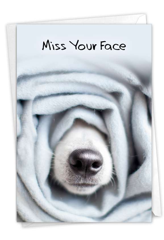 Hilarious Miss You Greeting Card From NobleWorksCards.com - Dog Gone - Roll