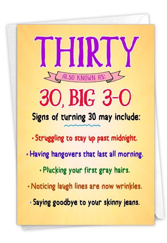 Humorous Milestone Birthday Paper Greeting Card From NobleWorksCards.com - Turning Thirty