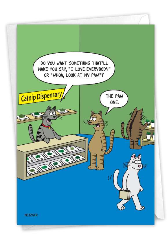 Catnip Dispensary: Hilarious Birthday Printed Greeting Card