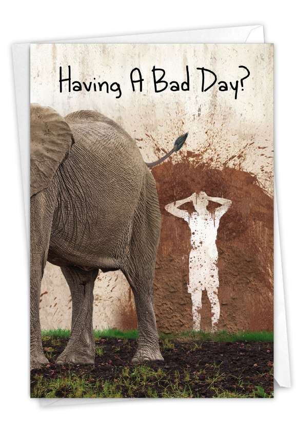 Could Be Worse: Humorous Get Well Paper Card