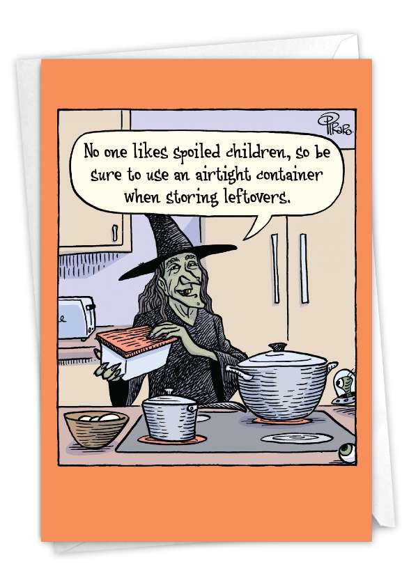 Hysterical Halloween Printed Greeting Card By Dan Piraro From NobleWorksCards.com - Spoiled Children