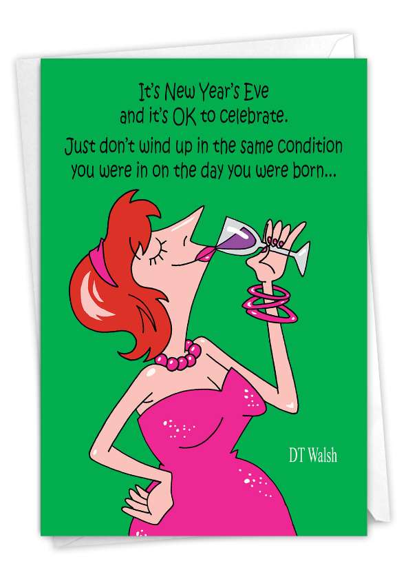 Humorous New Year Paper Greeting Card By D. T. Walsh From NobleWorksCards.com - OK To Celebrate