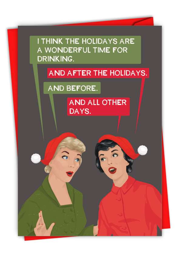 Hilarious Merry Christmas Greeting Card By Bluntcard From NobleWorksCards.com - Wonderful Time for Drinking