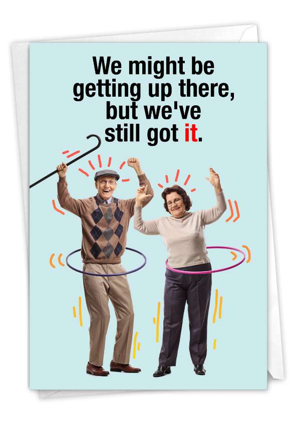 Humorous Birthday Paper Greeting Card By From NobleWorksCards.com - Still Got It