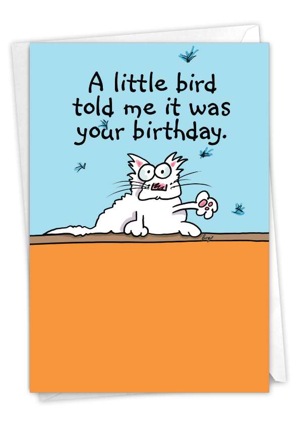 Hysterical Birthday Printed Greeting Card By Birgit Keil From NobleWorksCards.com - Little Bird