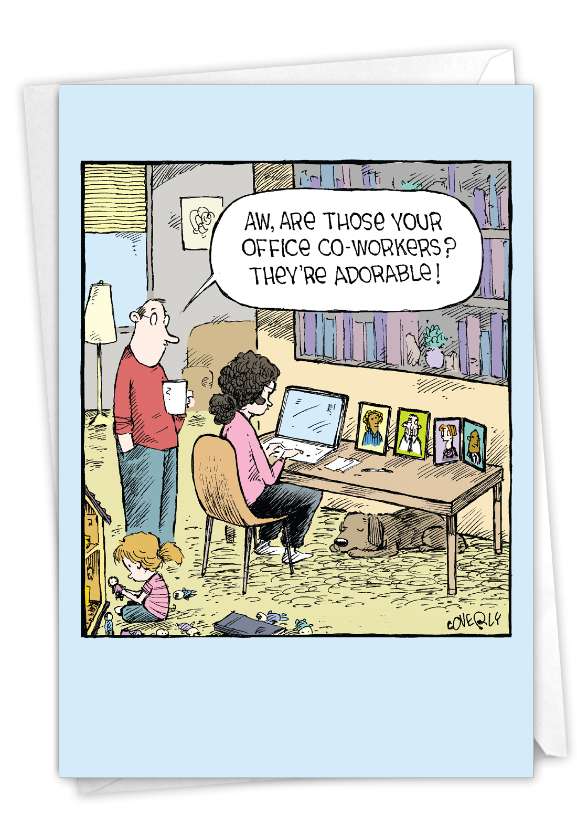 Hilarious Birthday Greeting Card By Dave Coverly From NobleWorksCards.com - Adorable Co-Workers
