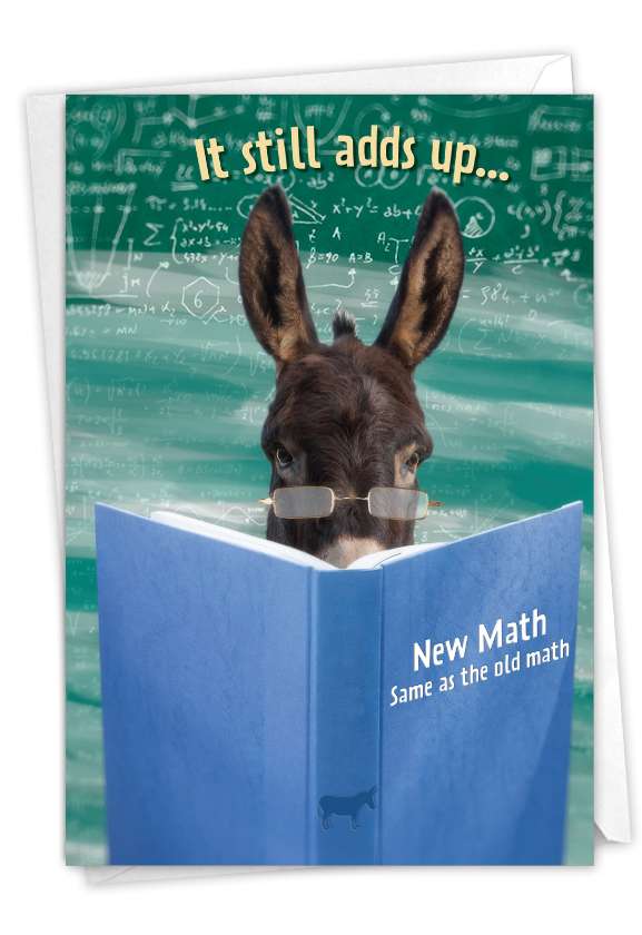 Hysterical Birthday Greeting Card By Michael Quackenbush From NobleWorksCards.com - Donkey New Math