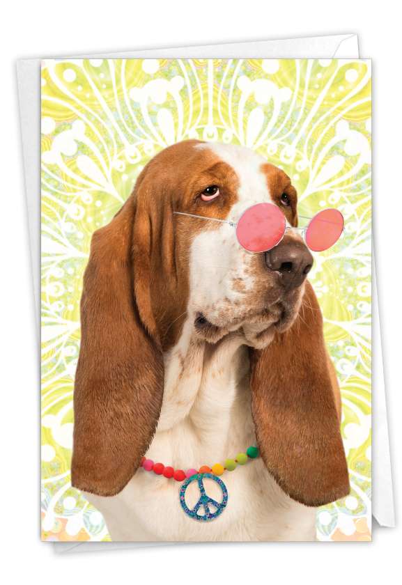 Hysterical Birthday Printed Greeting Card By Michael Quackenbush From NobleWorksCards.com - Hippie Dog
